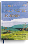 Grief's Unexpected Journey Hardcover
