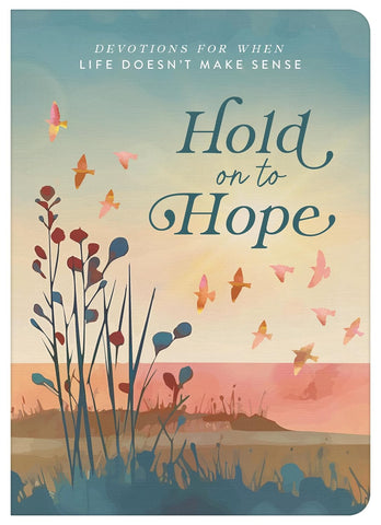 HOLD ON TO HOPE