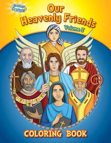 BROTHER FRANCIS Coloring Book #3 Our Heavenly Friends