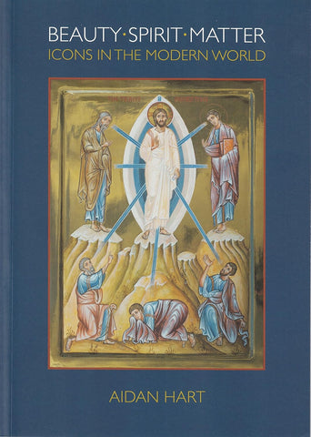 BEAUTY SPIRIT MATTER Icons in the Modern World