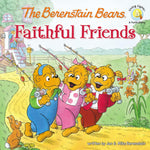 BERENSTAIN BEARS Faithful Friends