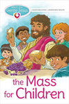 THE MASS FOR CHILDREN (MEET THE GEN