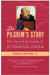 PILGRIMS STORY:LIFE SPIRITUALITY OF