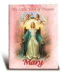 MY LITTLE BOOK OF PRAYERS Mary (10/