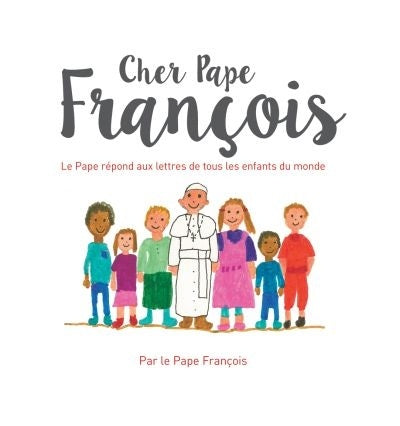 CHER PAPE FRANCOIS