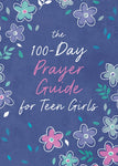 100 Day Prayer Guide for Teen Girls