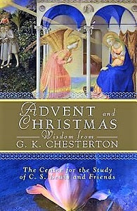ADVENT and CHRISTMAS WISDOM from G. K. Chesterton