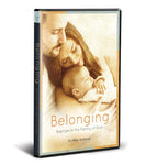 BELONGING: DVD Set