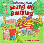 BERENSTAIN BEARS Stand Up to Bullying