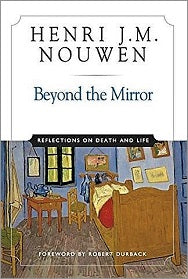 BEYOND the MIRROR: Reflections on Life and Death