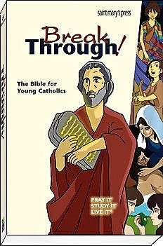 BREAKTHROUGH!: The Bible for Young Catholics (GOOD NEWS TRANSLATION) Paperback