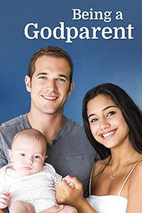 Being a Godparent-REVISED EDITION – Universal Church Supplies Inc