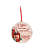 ORNAMENT ILL BE HOME FOR CHRISTMAS