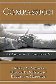 COMPASSION: Reflection on the Christian Life