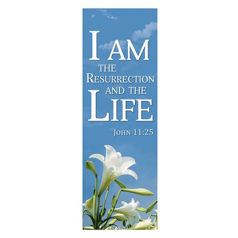 BANNER 2' X 6'-  I AM THE RESURRECTION AND THE LIFE