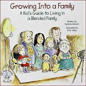 ELF HELP KIDS Growing Into a Family Kids Guide to Living in a Blended Family