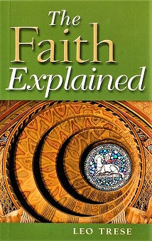 Faith Explained FAITH EXPLAINED β Universal Church Supplies Inc