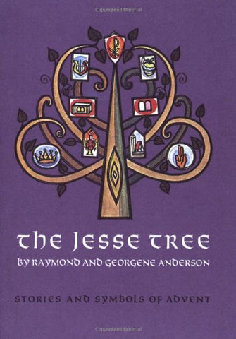 JESSE TREE: Stories and Symbols of Advent