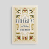 Life Everlasting: Heaven, Hell, Death and Judgement