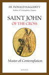 Saint John of the Cross: Master of Contemplation