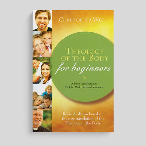 THEOLOGY of BODY for BEGINNERS Basi