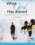 WHAT GOD HAS JOINED Couples Guide