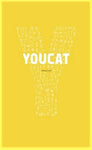 Youcat: Youth Catechism of the Catholic Church