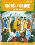 YOU ARE SENT- SIGNS OF GRACE - CONFIRMATION STUDENT GUIDE