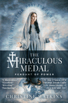 The Miraculous Medal: Pendant of Power