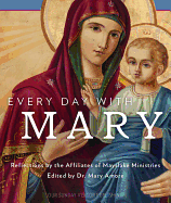 EVERY DAY WITH MARY Reflections by