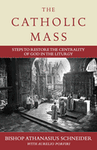 CATHOLIC MASS : STEPS TO RESTORE CE