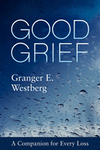 GOOD GRIEF Companion for Every Loss