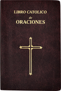 Libro Catolico de Oraciones - Large Print