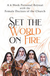 SET THE WORLD ON FIRE