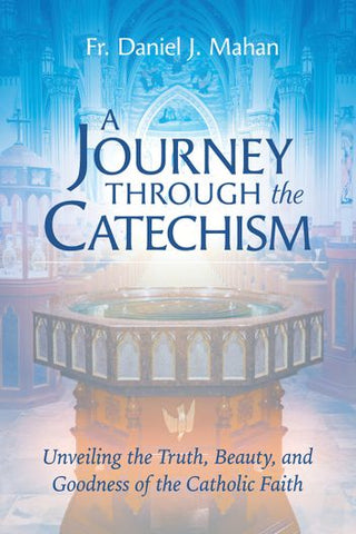 A Journey through the Catechism