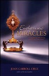 Eucharistic Miracles And Eucharistic Phenomenon in the Lives of the Saints
