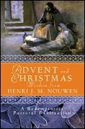 ADVENT & CHRISTMAS FROM WISDOM Henri J M Nouwen