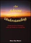 Advent of Understanding Facing the First Christmas After the Death of a Loved One