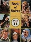 SJ Book of Saints Part 11: Super-Heroes of God