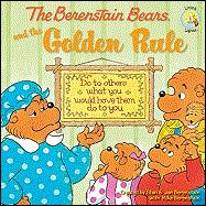 BERENSTAIN BEARS and the Golden Rule