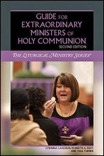 Guide for Extraordinary Ministers of Holy Communion, 2nd Edition