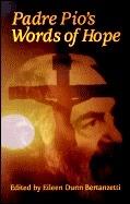 Padre Pio's Words of Hope