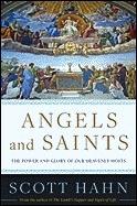 Angels and Saints: A Biblical Guide to Friendship with God's Holy Ones