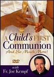 DVD Child's First Communion: And So Much More!