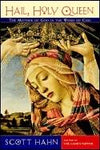 HAIL, HOLY QUEEN: The Mother of God in the Word of God