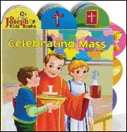 BOARD BOOK Celebrating Mass (St. Joseph Board Books)