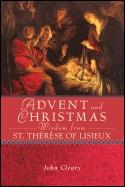Advent and Christmas Wisdom from St. Therese of Lisieux