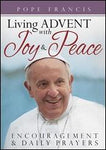 ADVENT POPE FRANCIS Living Advent With Joy And Peace