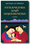 STRANGERS AND SOJOURNERS: A Novel