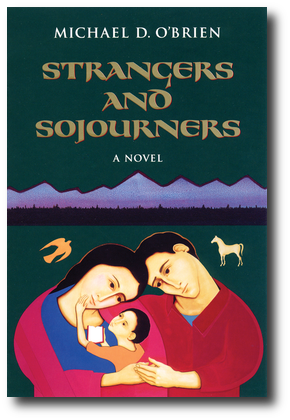 STRANGERS AND SOJOURNERS: A Novel